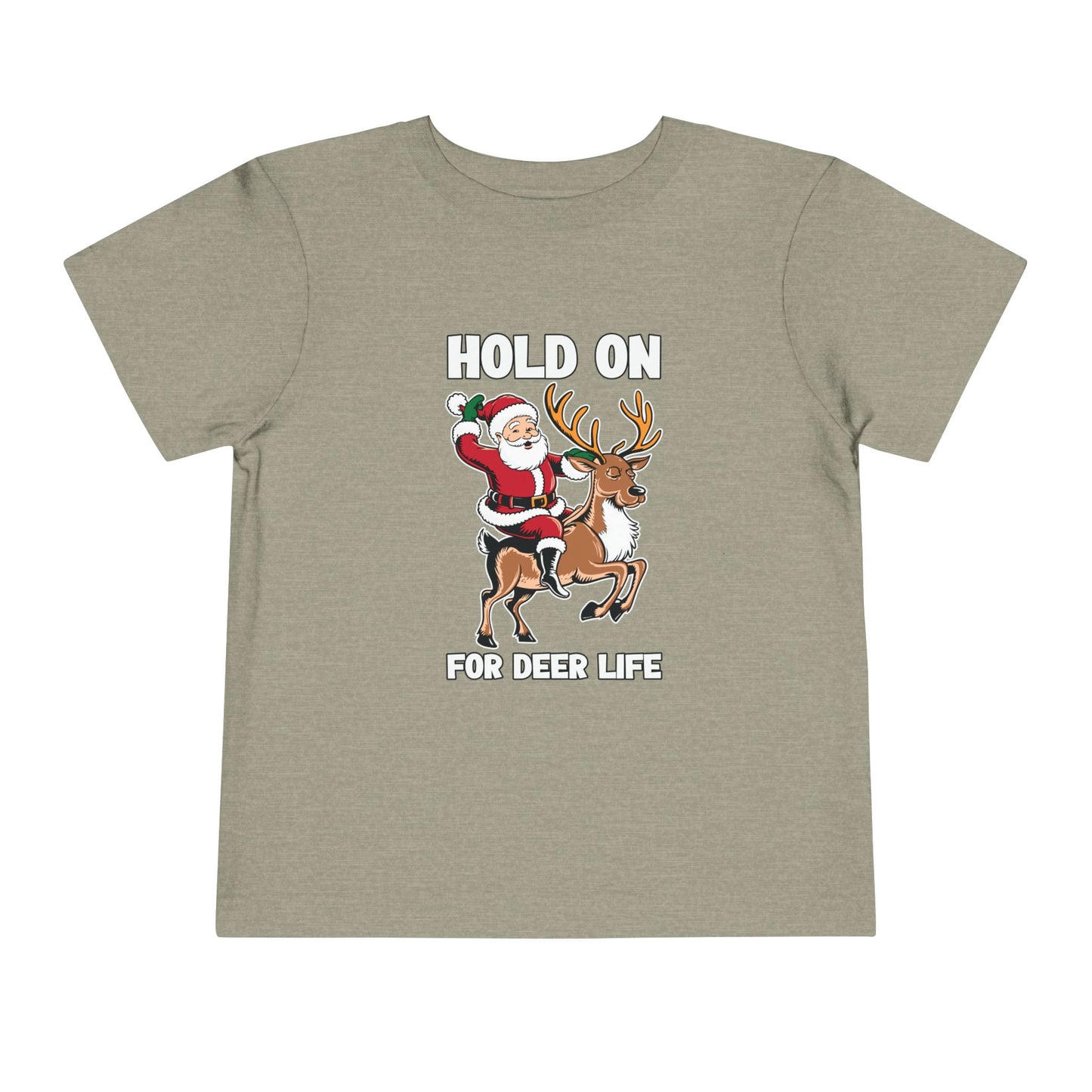 Hold on for Deer Life (T)