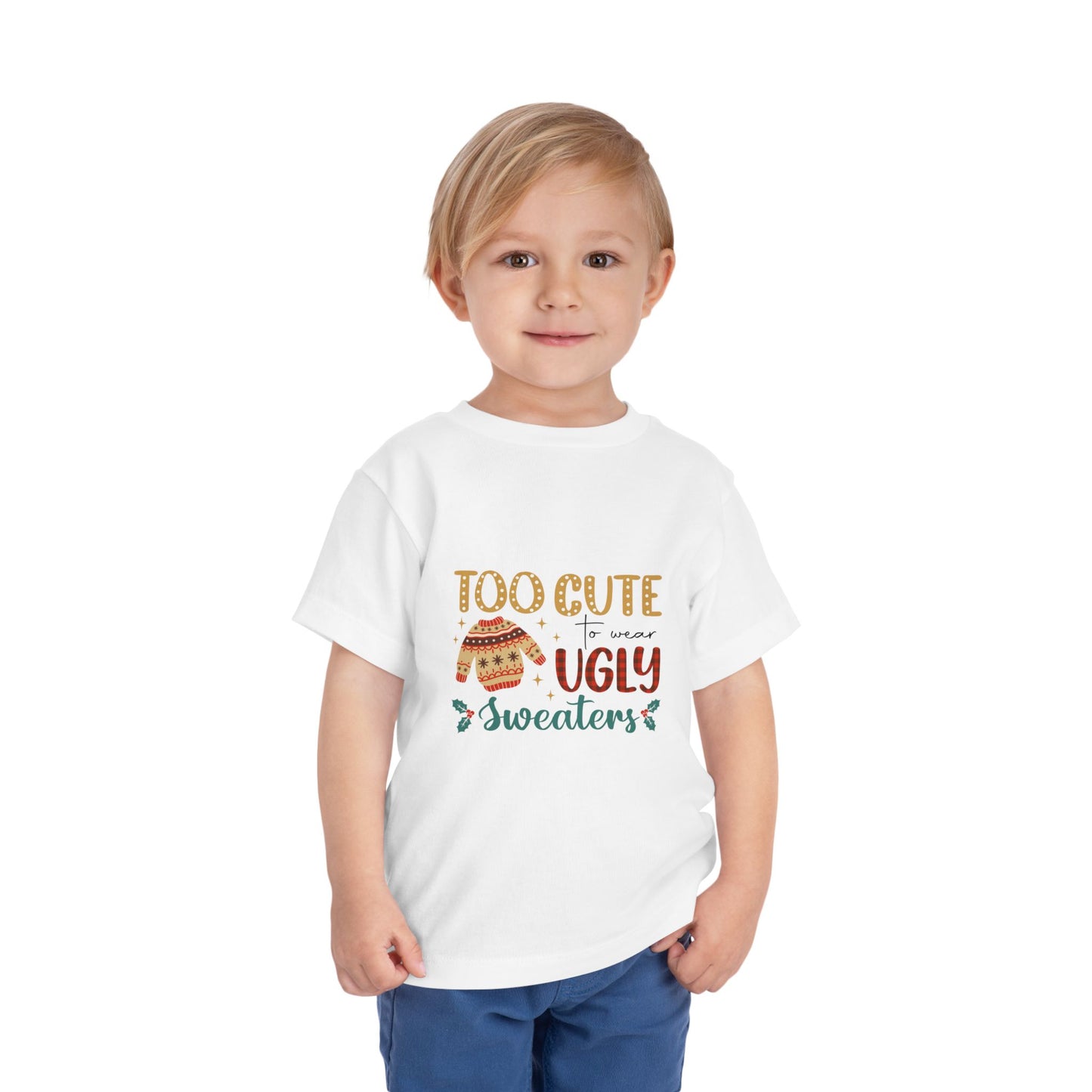 Too Cute To Wear Ugly Sweaters (T)