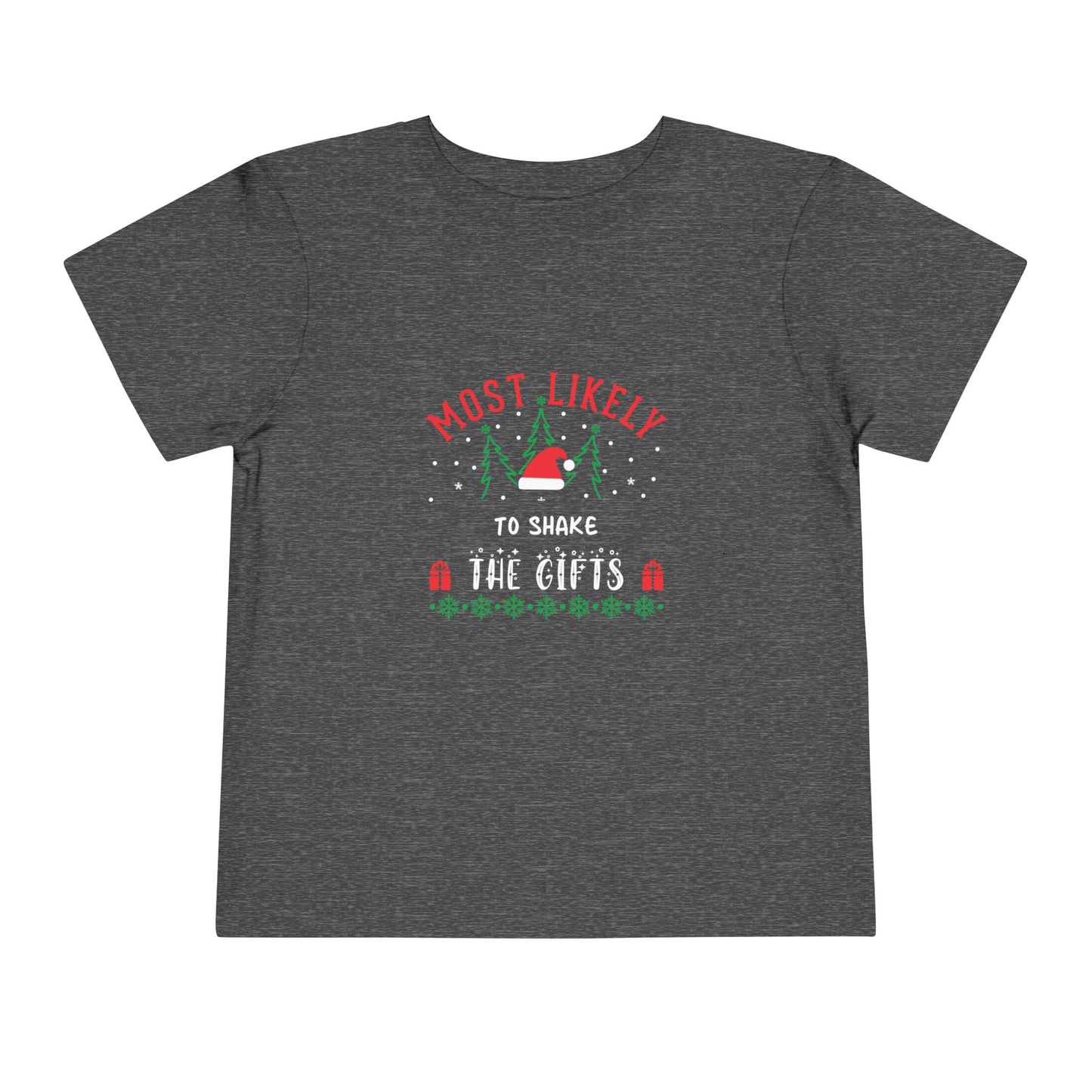 Most Likely To: Shake The Gifts (T)