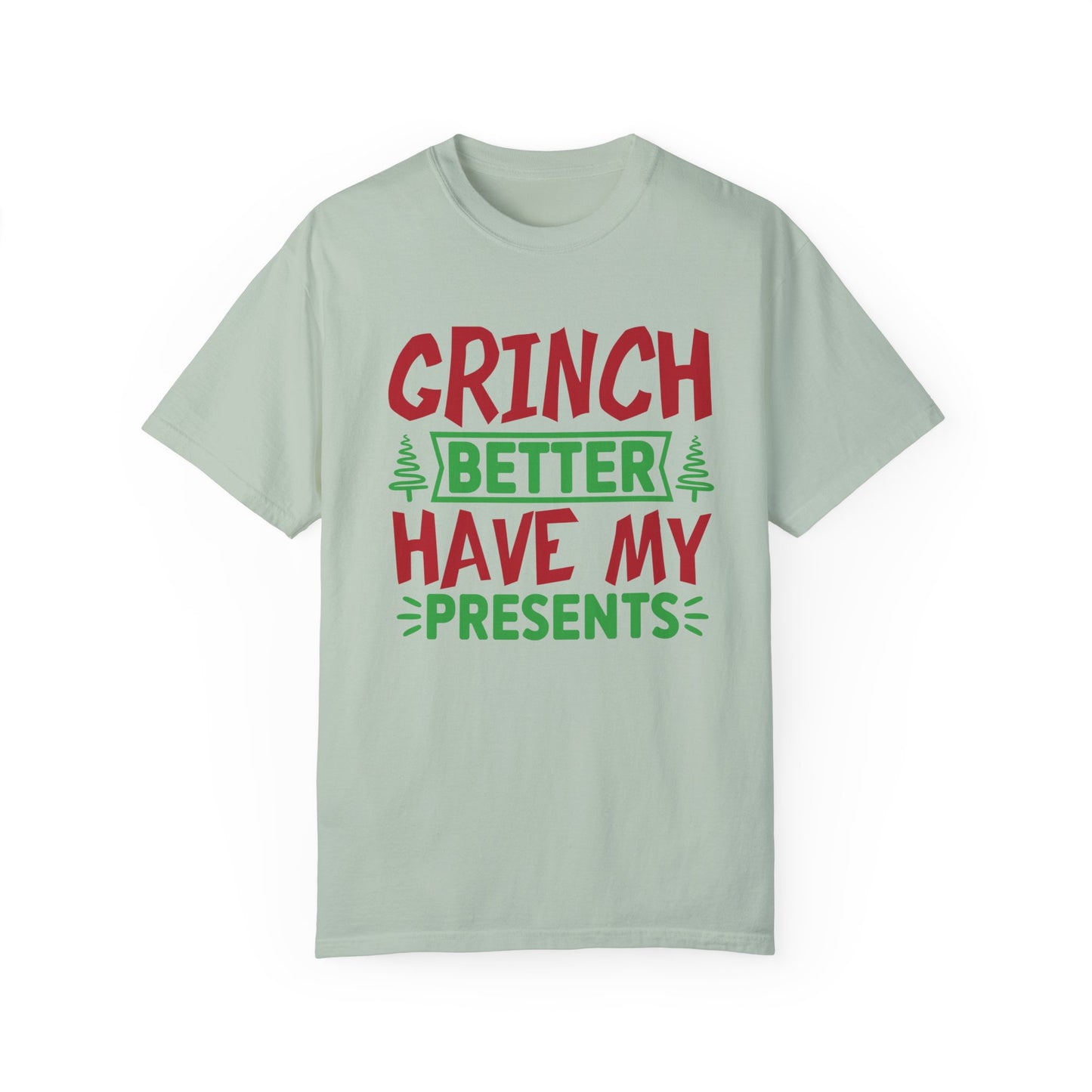 Grinch Better Have My Presents 1
