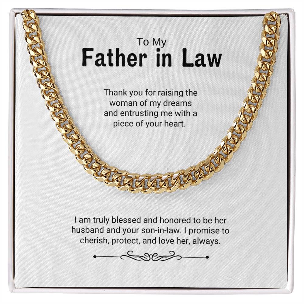 To My Father in Law / Woman of My Dreams / Cuban Chain Necklace