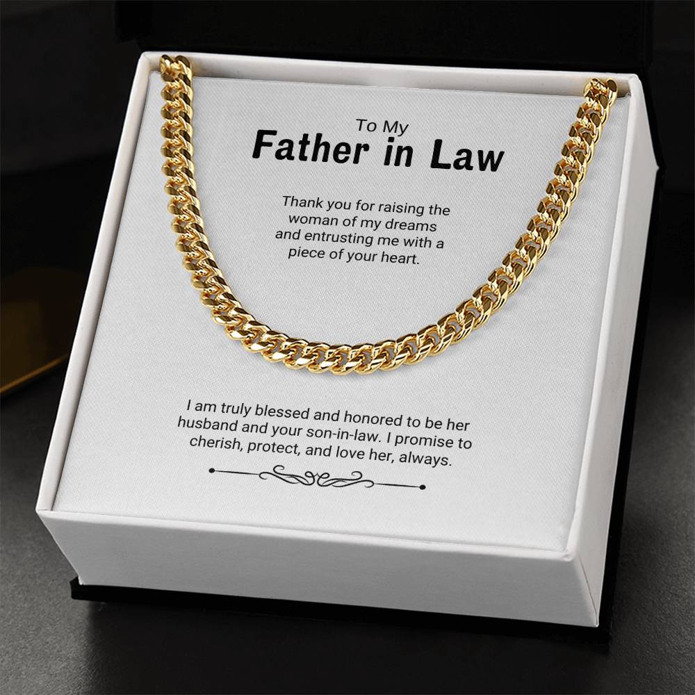 To My Father in Law / Woman of My Dreams / Cuban Chain Necklace