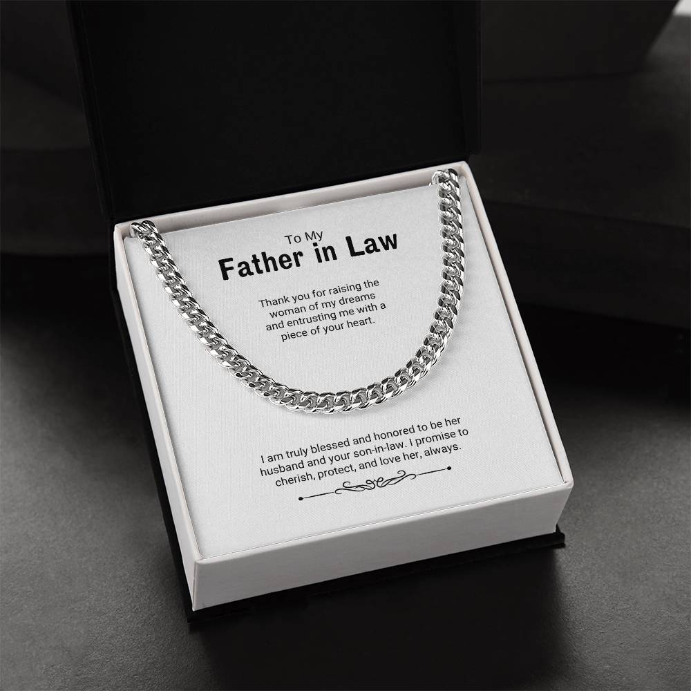 To My Father in Law / Woman of My Dreams / Cuban Chain Necklace