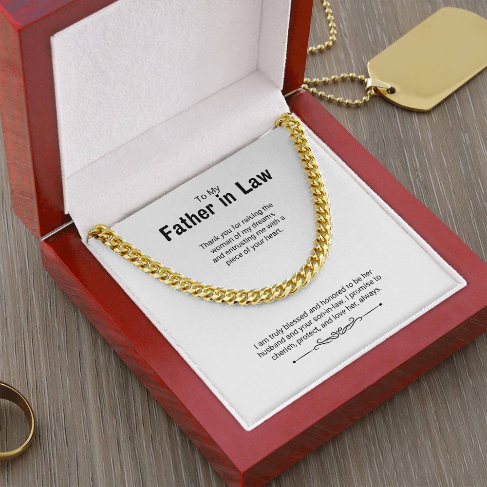 To My Father in Law / Woman of My Dreams / Cuban Chain Necklace