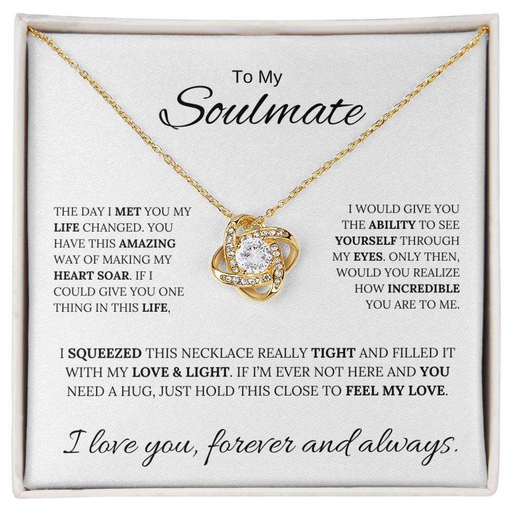 To My Soulmate / Love Knot Necklace / Anniversary, Birthday, Christmas Gift