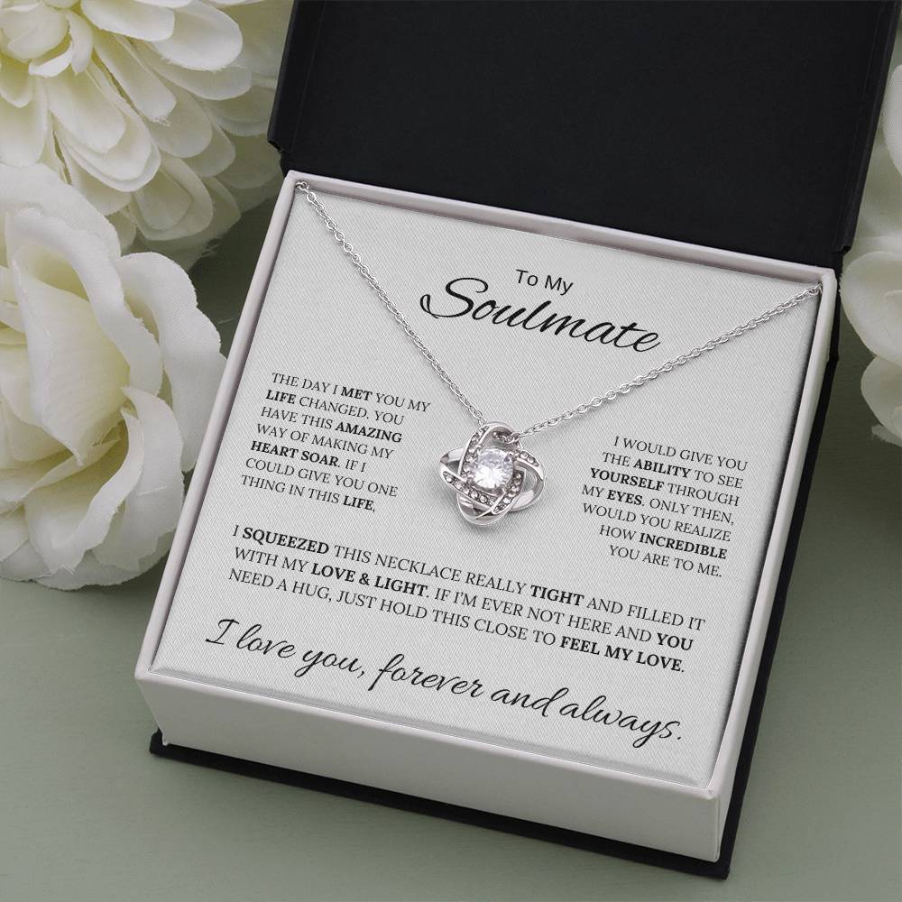 To My Soulmate / Love Knot Necklace / Anniversary, Birthday, Christmas Gift