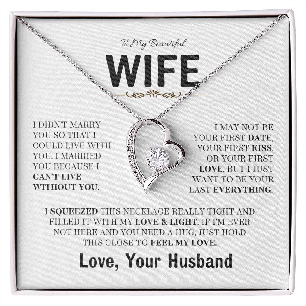 To My Beautiful Wife / Be Your Last / Forever Love Necklace