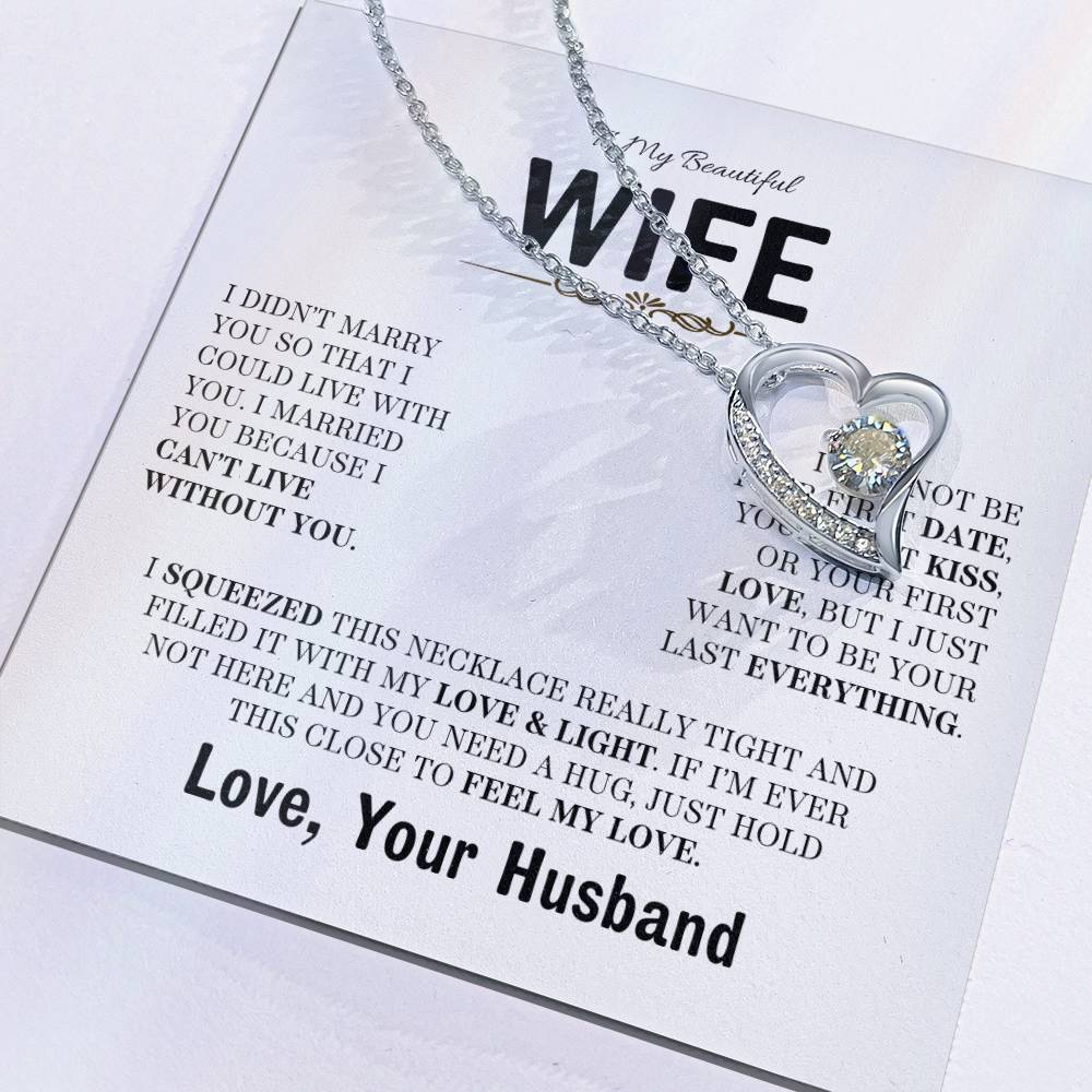 To My Beautiful Wife / Be Your Last / Forever Love Necklace