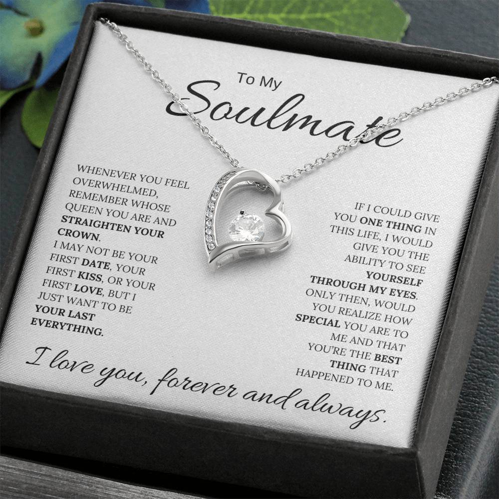 To My Soulmate / Through My Eyes / Forever Love Necklace