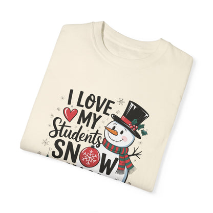 I Love My Students Snow Much - Frosty 3