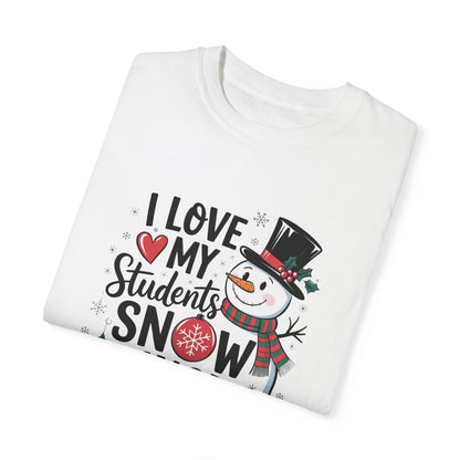 I Love My Students Snow Much - Frosty 3