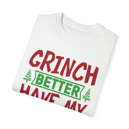 Grinch Better Have My Presents 1