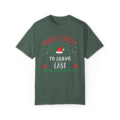Most Likely To: Leave Last