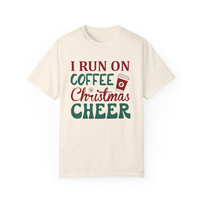 I Run on Coffee & Christmas Cheer 2