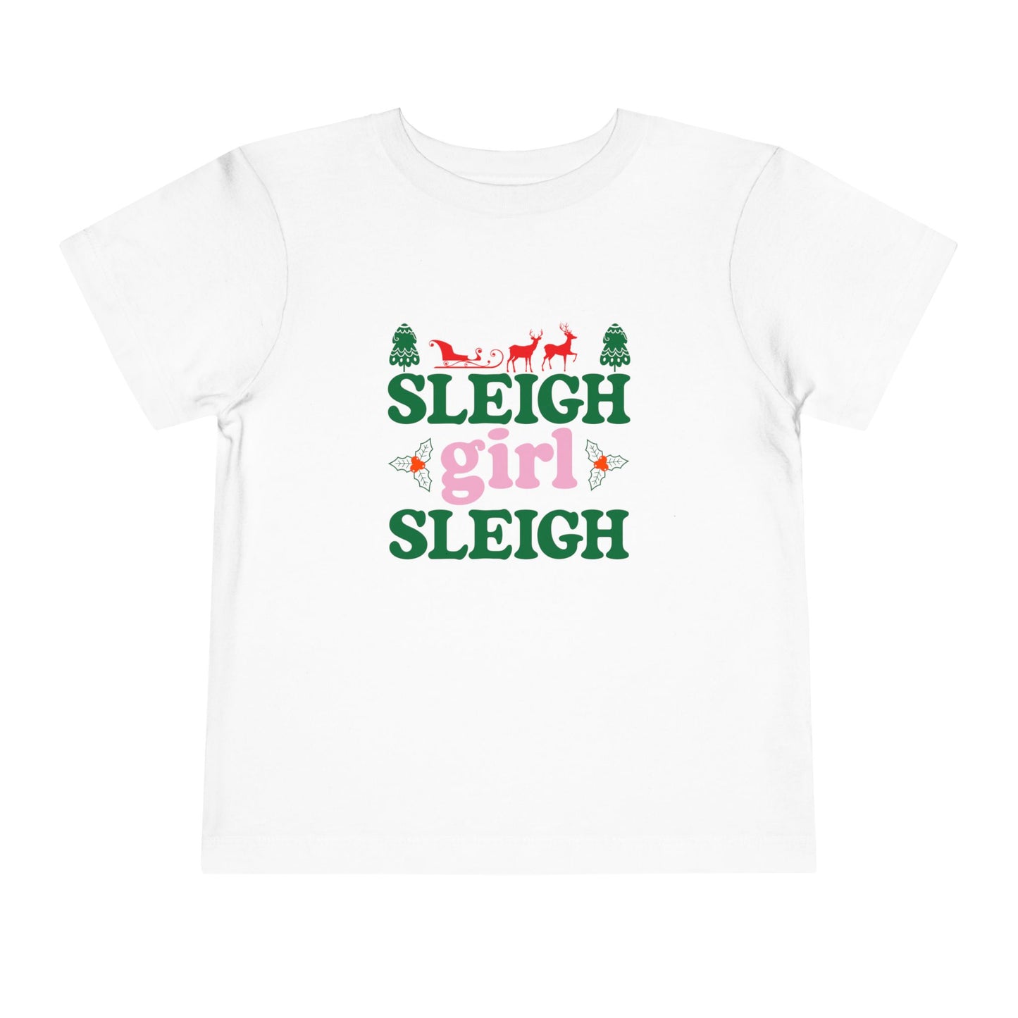 Sleigh Girl Sleigh (T)