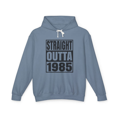 Straight Outta 1985 Lightweight Hoodie