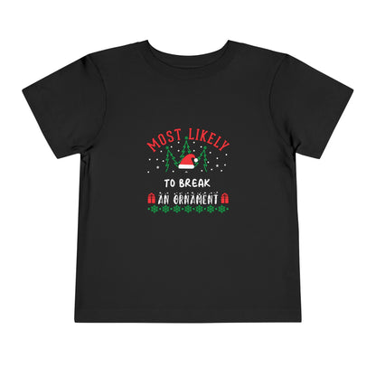 Most Likely To: Break An Ornament (T)
