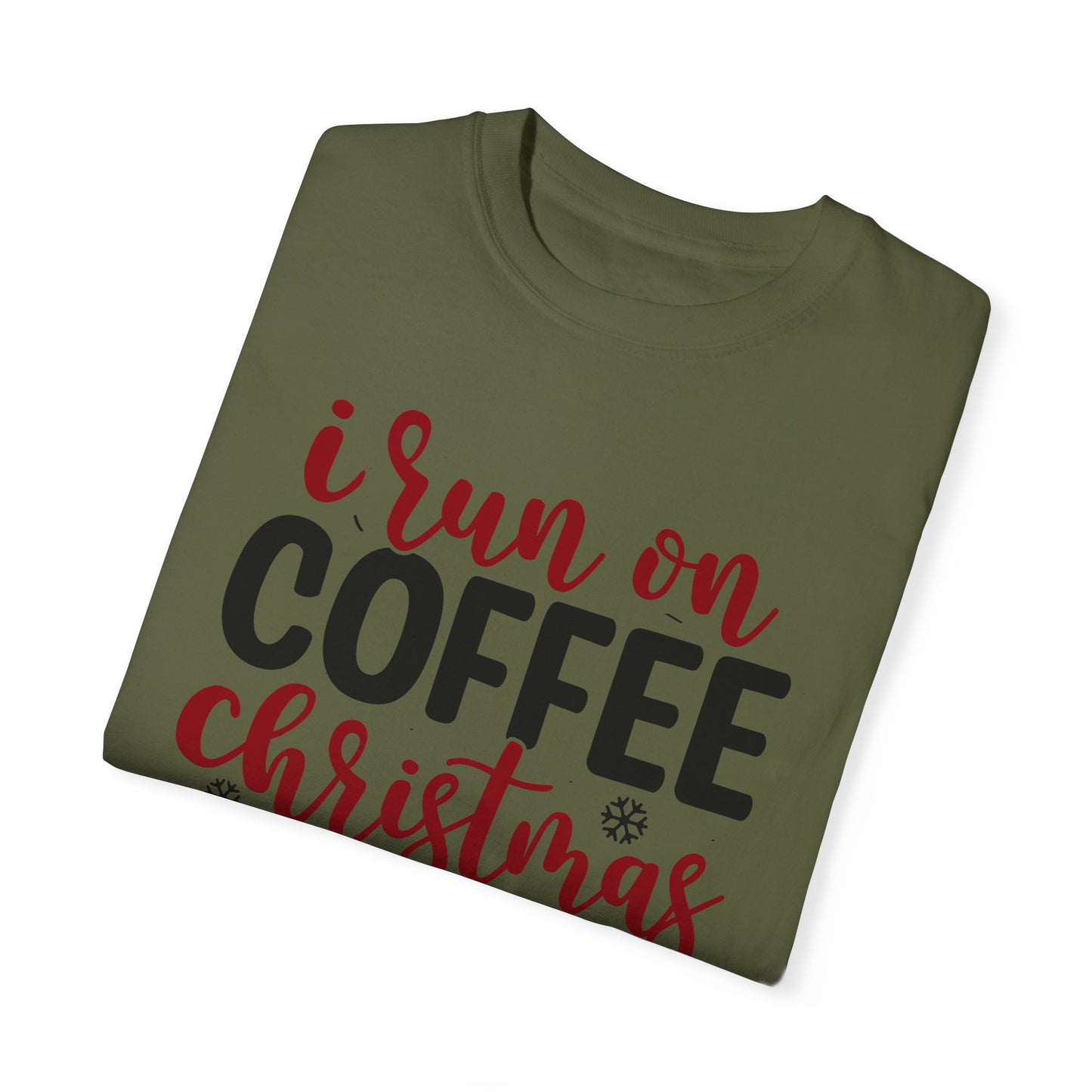 I Run on Coffee & Christmas Cheer