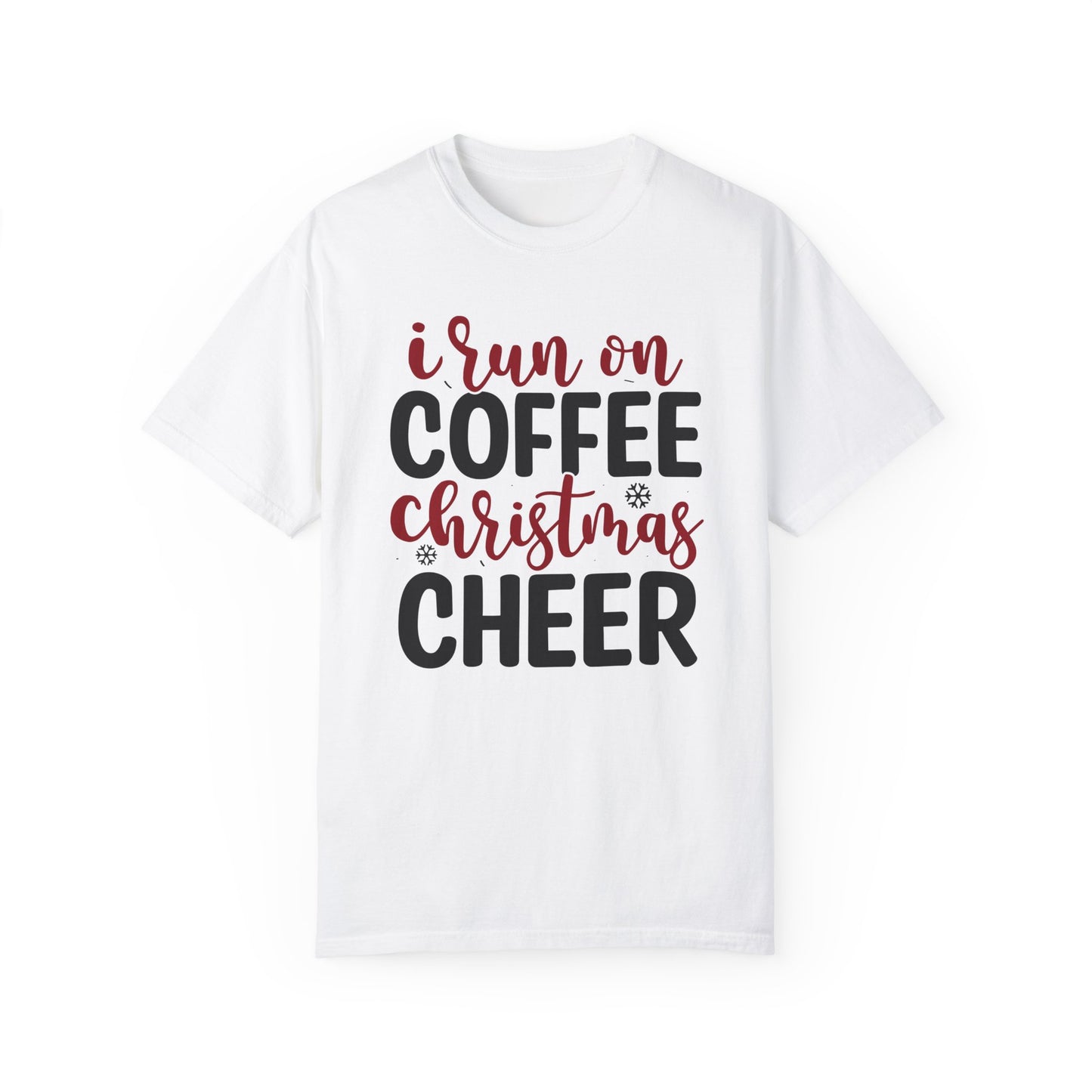 I Run on Coffee & Christmas Cheer