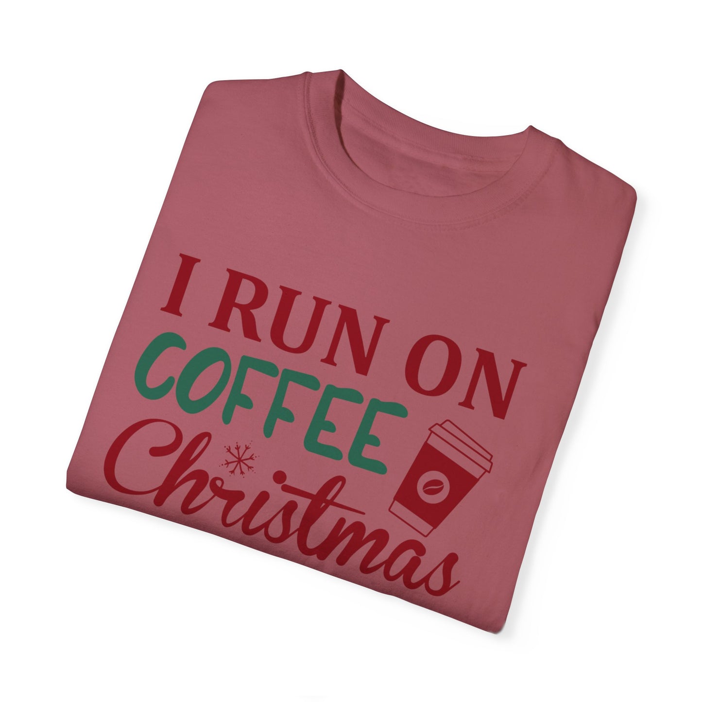 I Run on Coffee & Christmas Cheer 2