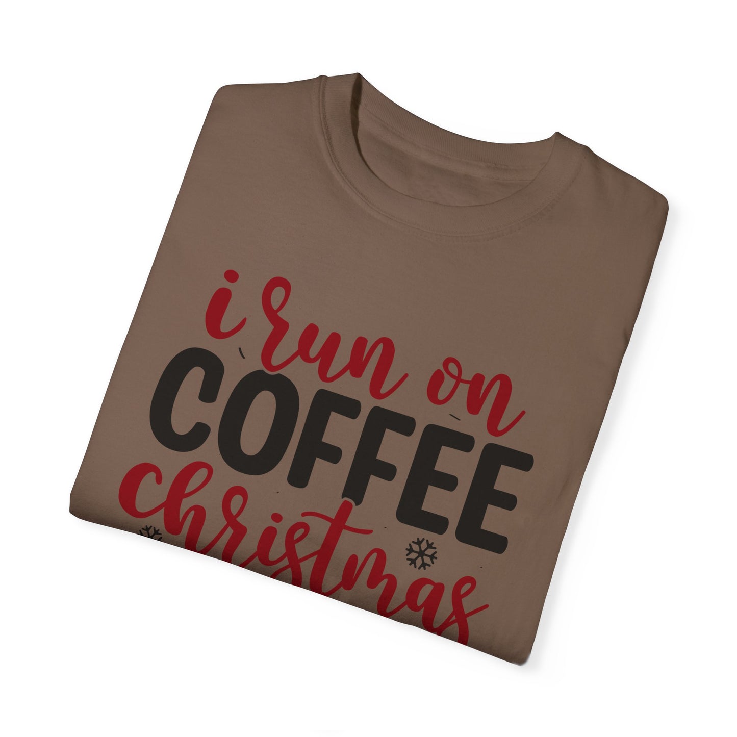 I Run on Coffee & Christmas Cheer