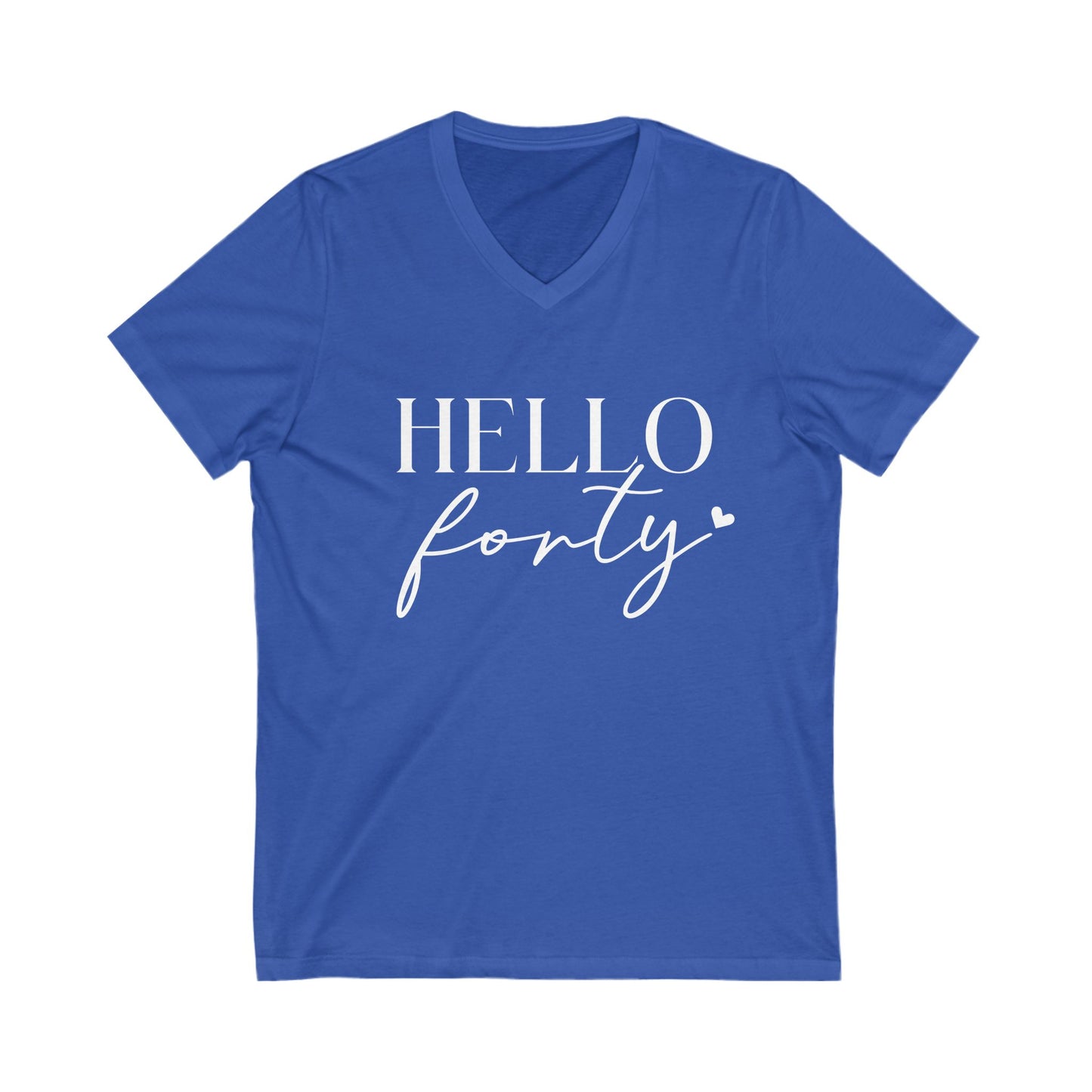 Hello Forty Tshirt