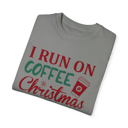 I Run on Coffee & Christmas Cheer 2