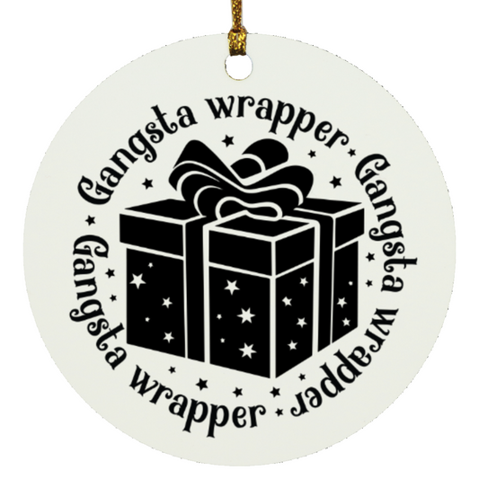 Gangsta Wrapper Ornament