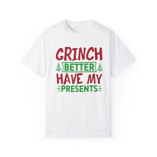 Grinch Better Have My Presents 1