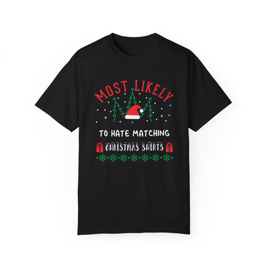 Most Likely To: Hate Matching Christmas Shirts