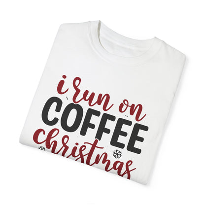 I Run on Coffee & Christmas Cheer