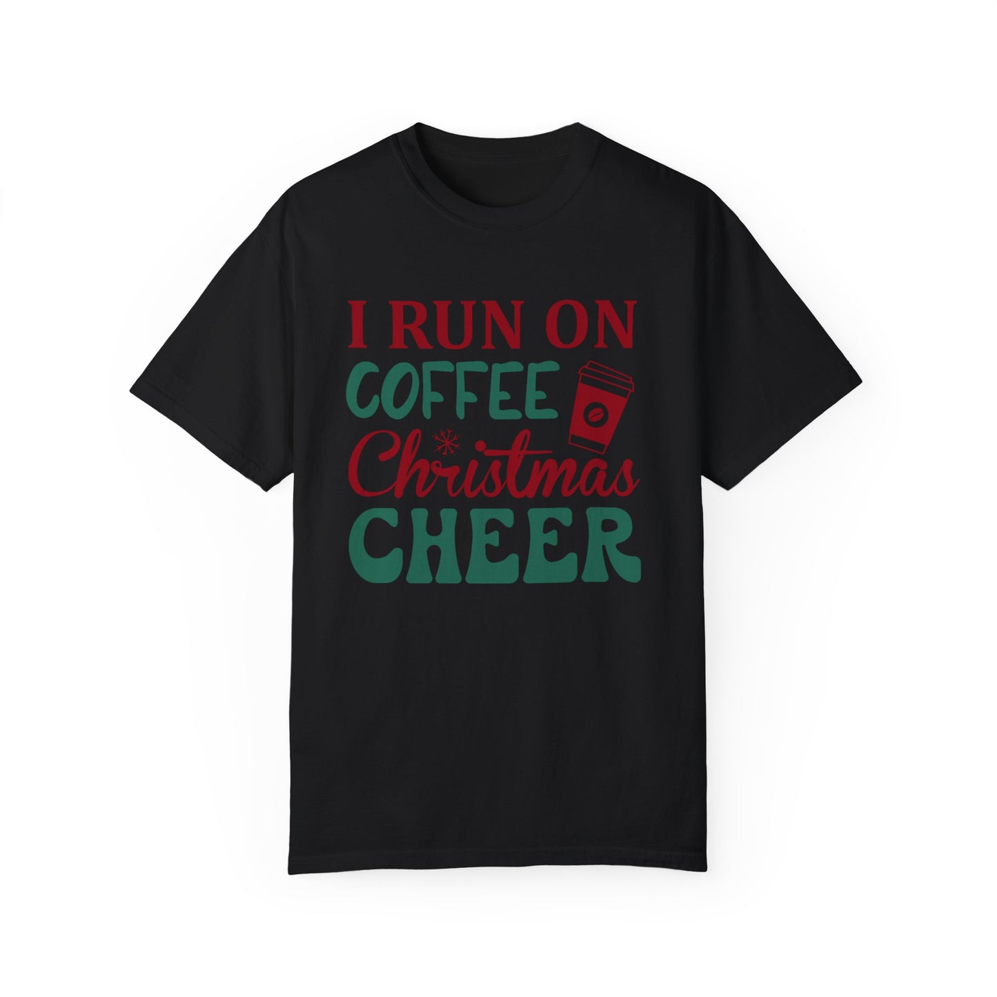 I Run on Coffee & Christmas Cheer 2