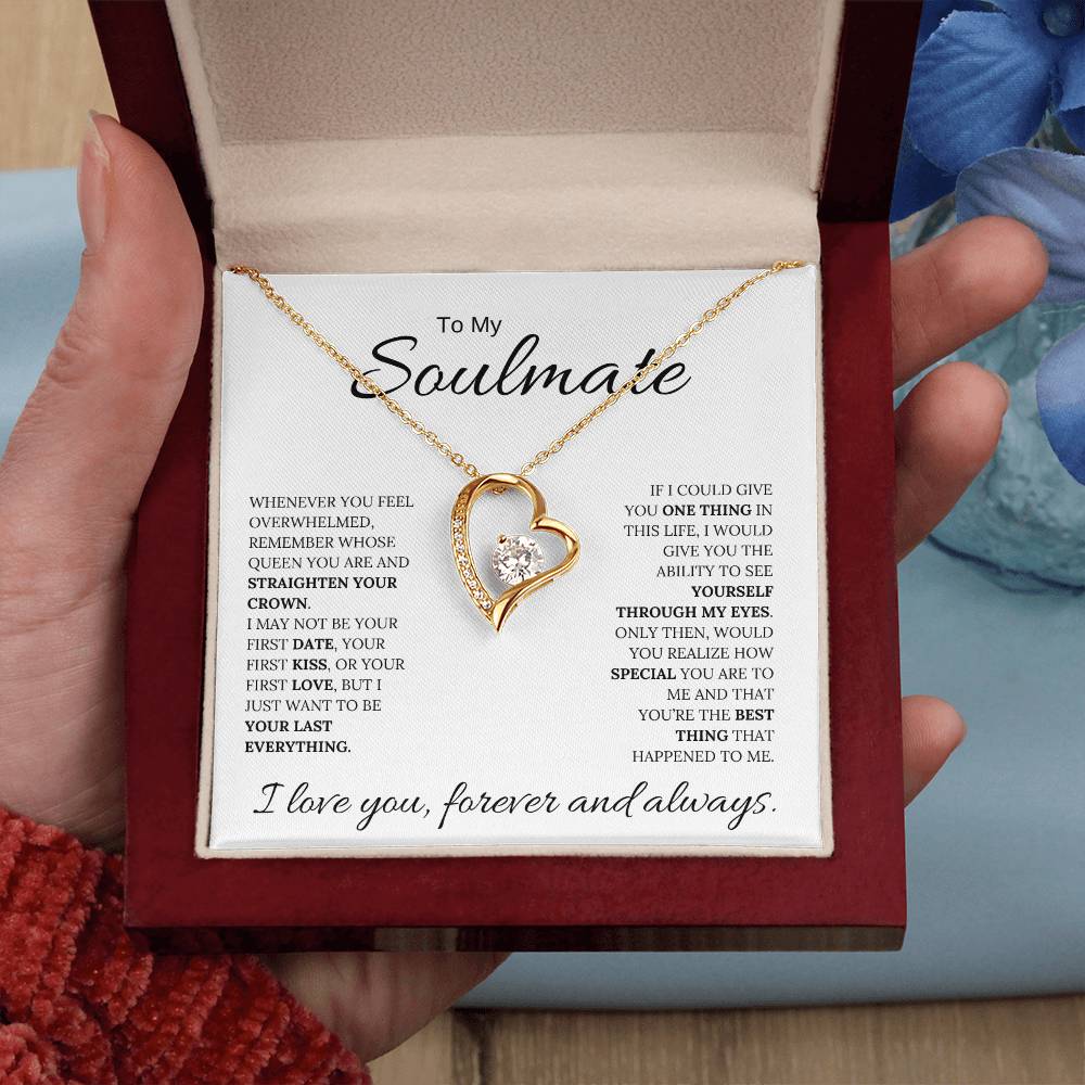 To My Soulmate / Through My Eyes / Forever Love Necklace