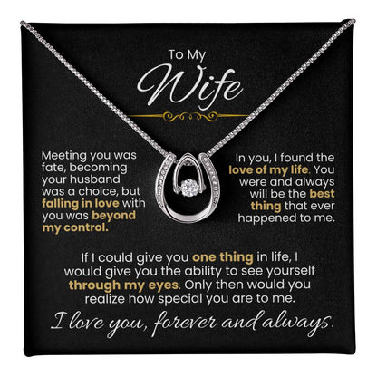 To My Wife / Through My Eyes / Lucky In Love Necklace