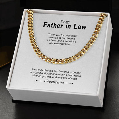 To My Father in Law / Woman of My Dreams / Cuban Chain Necklace