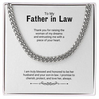 To My Father in Law / Woman of My Dreams / Cuban Chain Necklace