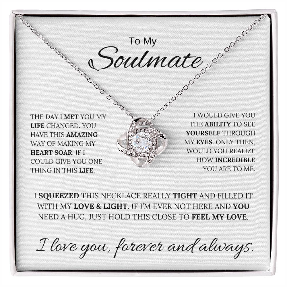 To My Soulmate / Love Knot Necklace / Anniversary, Birthday, Christmas Gift