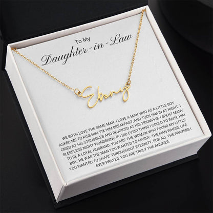 To My Daughter in Law / Answer to Prayer / Signature Name Necklace