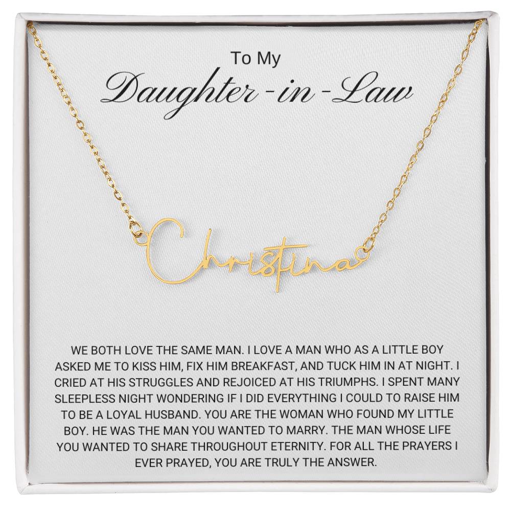 To My Daughter in Law / Answer to Prayer / Signature Name Necklace