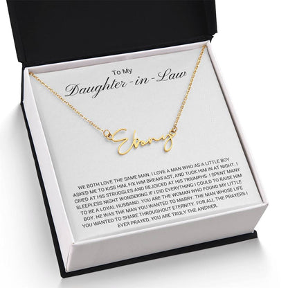 To My Daughter in Law / Answer to Prayer / Signature Name Necklace