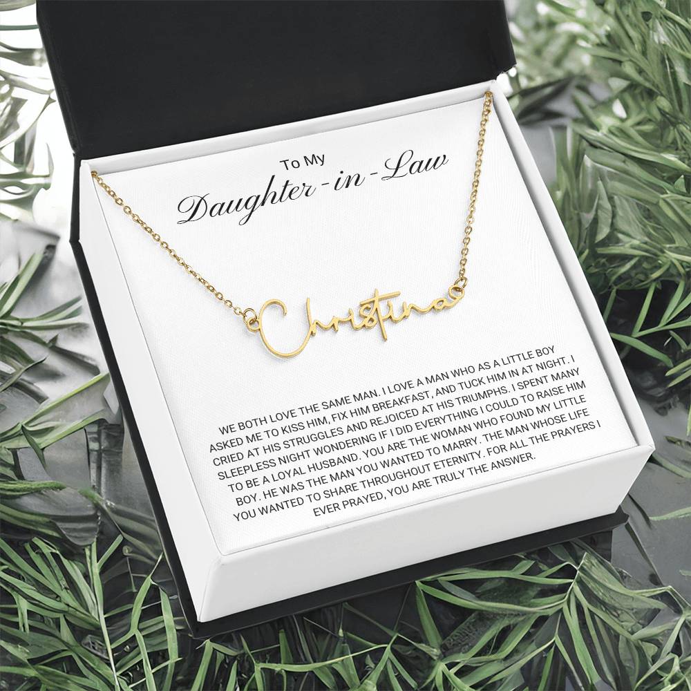 To My Daughter in Law / Answer to Prayer / Signature Name Necklace