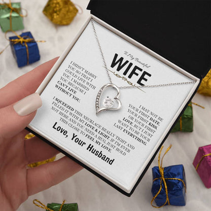 To My Beautiful Wife / Be Your Last /  Forever Love Necklace