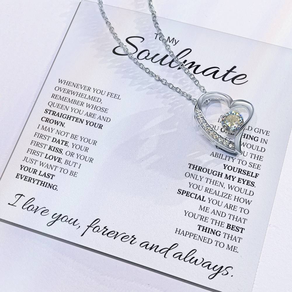 To My Soulmate / Through My Eyes / Forever Love Necklace