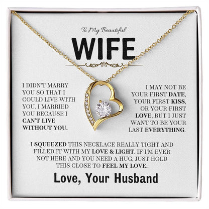 To My Beautiful Wife / Be Your Last /  Forever Love Necklace