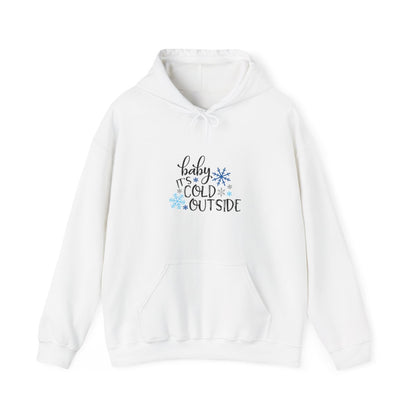 Baby It's Cold Outside Hoodie